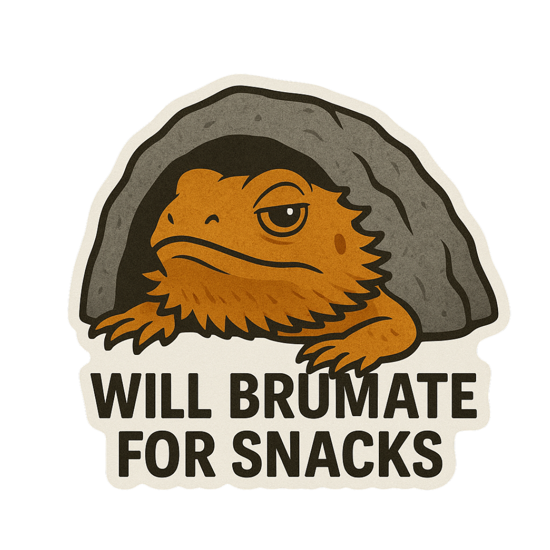 "Will Brumate For Snacks" Bearded Dragon Lizard Sticker