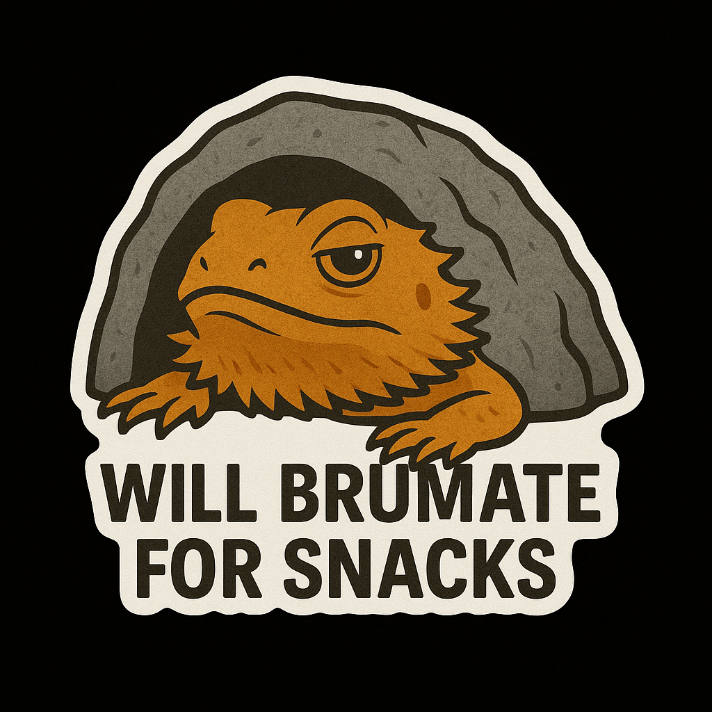 "Will Brumate For Snacks" Bearded Dragon Lizard Sticker