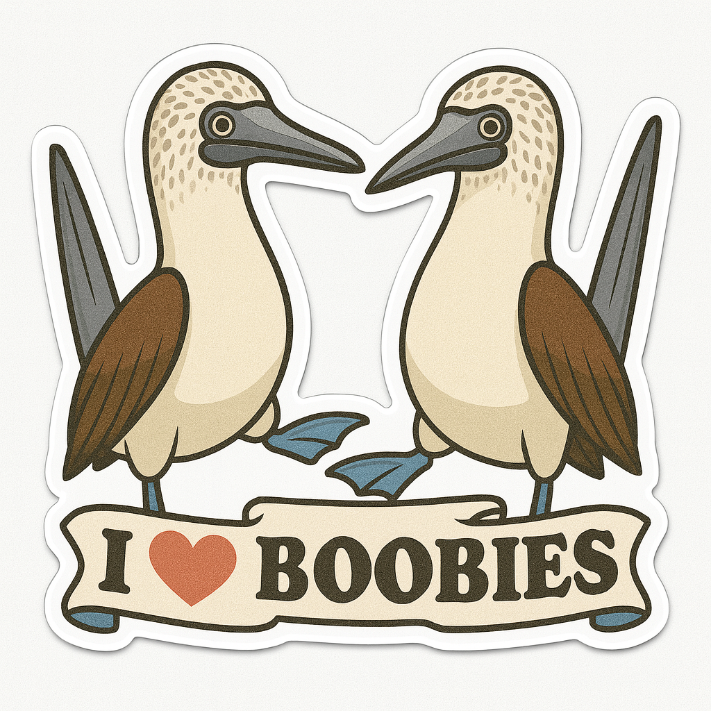 "I Love Boobies" Funny Sarcastic Blue Footed Boobie Sticker