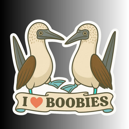 "I Love Boobies" Funny Sarcastic Blue Footed Boobie Sticker