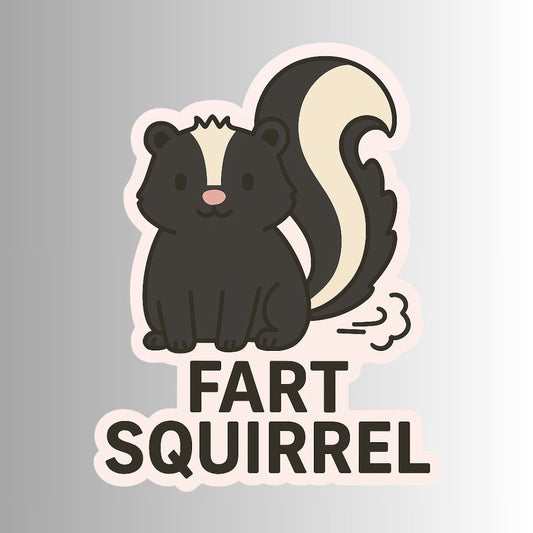 "FART SQUIRREL" Cute Funny Skunk Sticker