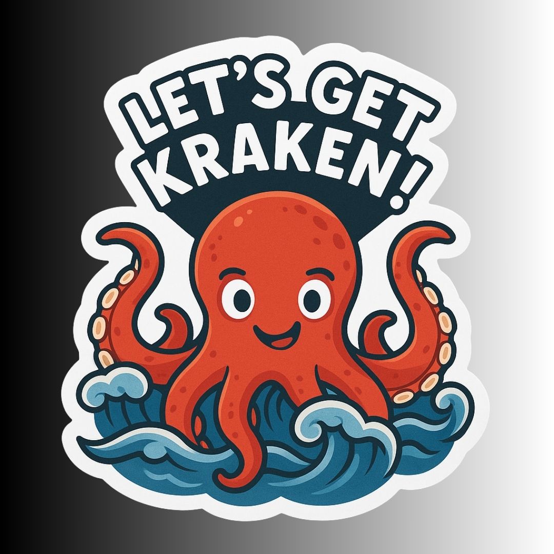 "Let's Get Kraken!" Funny Octopus Sticker