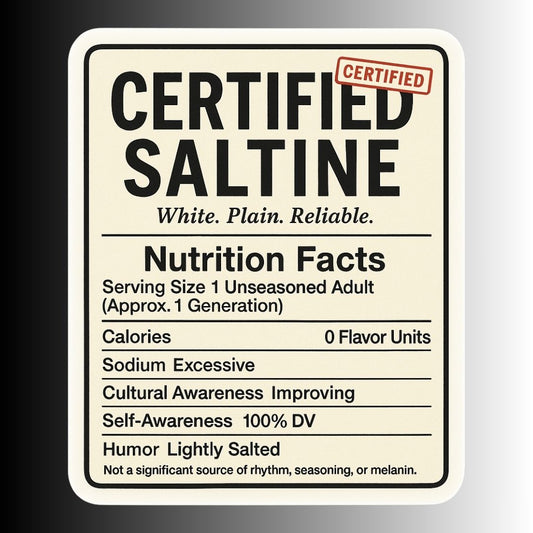 "Certified Saltine Cracker" Funny Ironic Political Sticker