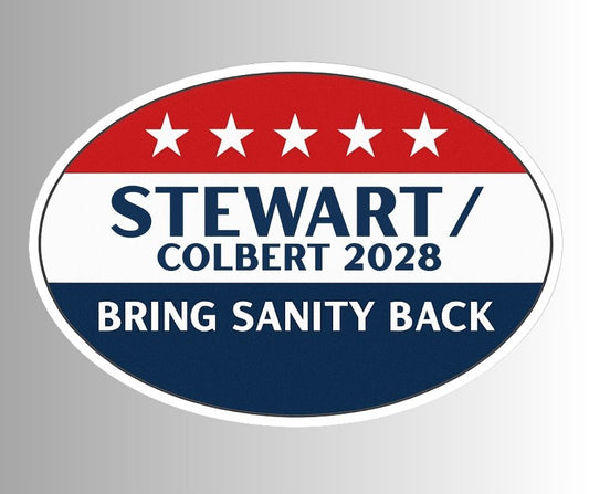 "Stewart/Colbert 2028" Political Campaign Sticker