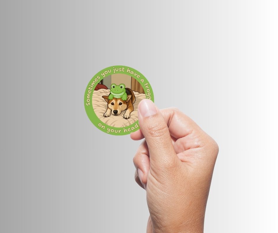 "Sometimes you just have a froggo on your head" Funny Dog Sticker
