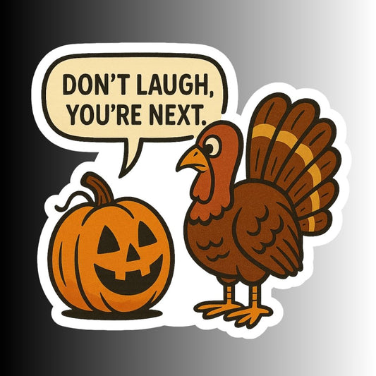 Funny Jack-O-Lantern Halloween Sticker "Don't Laugh..."