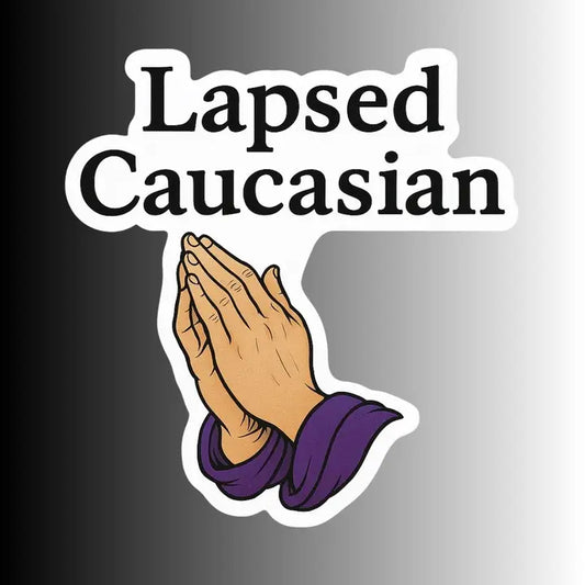 "Lapsed Caucasian" Funny Ironic Political Sticker
