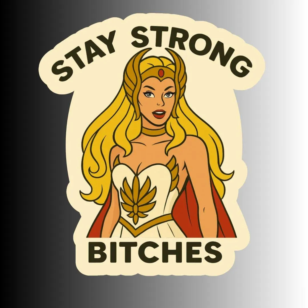 Stay Strong Bitches Sticker Pack